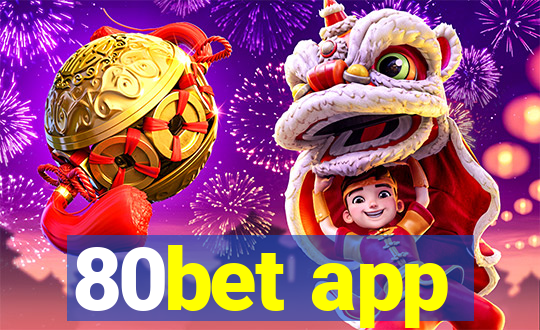 80bet app